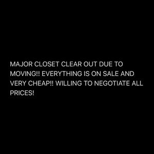 CLOSET CLEAR OUT EVERYTHING HAS TO GO